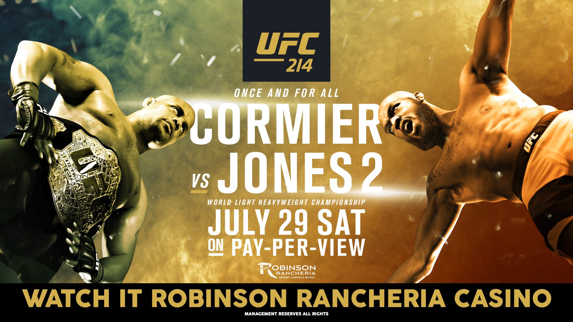 ufc-214 at robinson rancheria casino