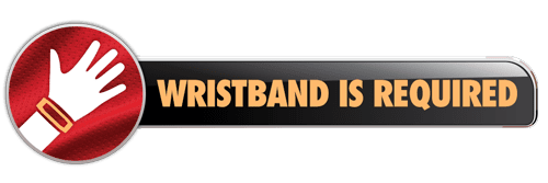 Wristband is Required